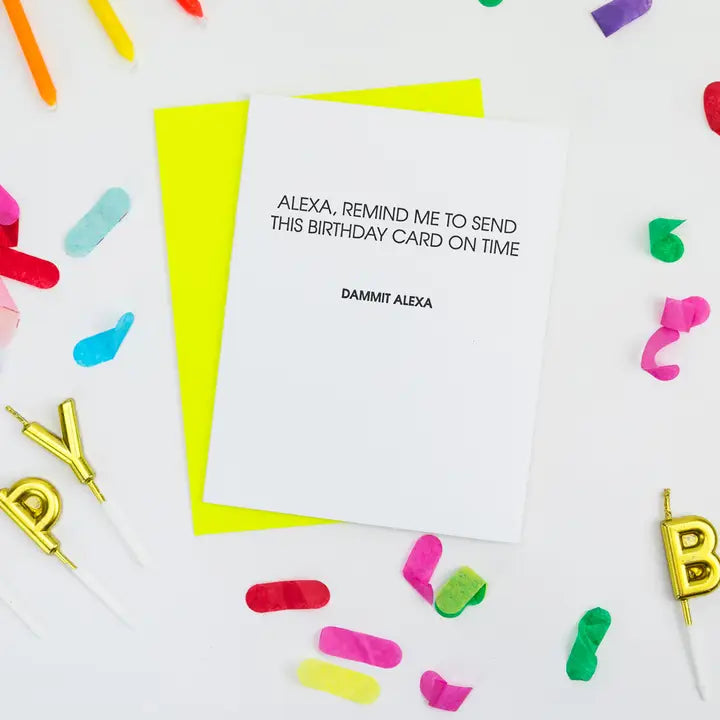 Dammit Alexa Birthday Card