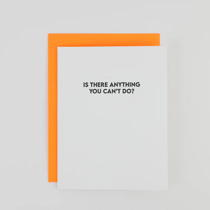 Anything You Can't Do Card