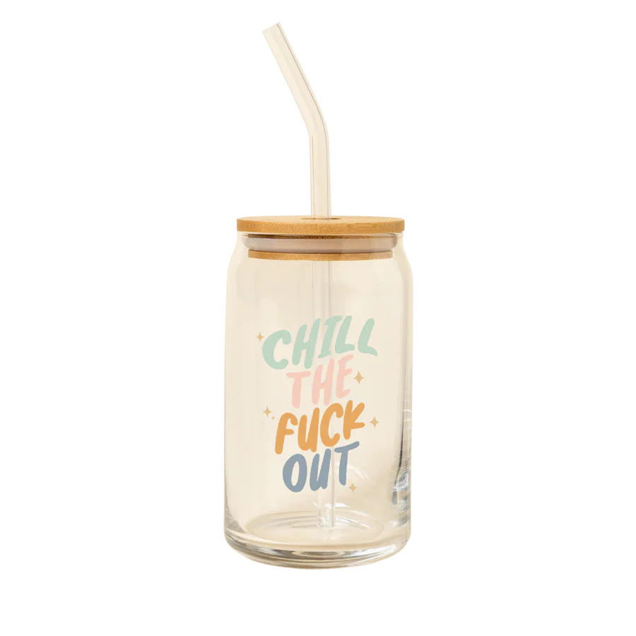 Chill The Fuck Out Beer Can Glass