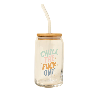 Chill The Fuck Out Beer Can Glass