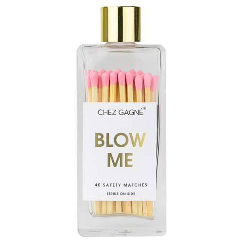 Blow Me Matches