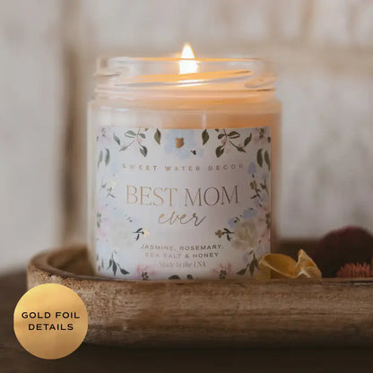 Best Mom Ever Floral Candle
